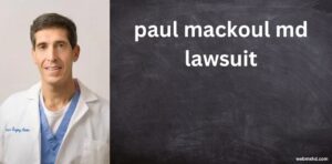 paul mackoul md lawsuit