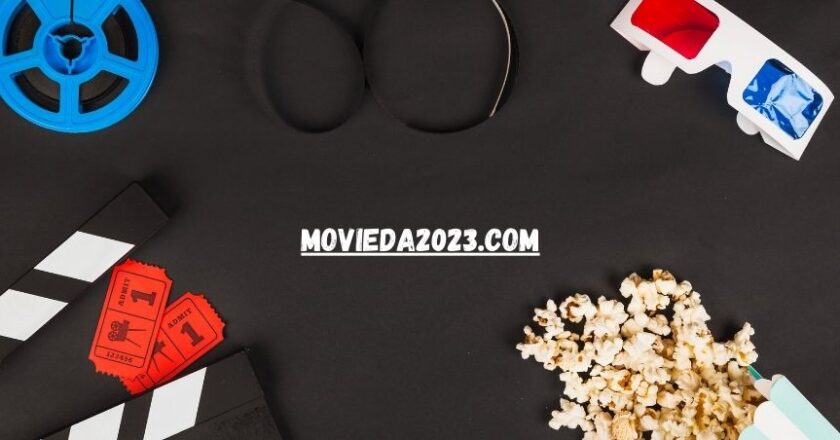 Movieda2023.com: Your Go-To Streaming Platform for 2023’s Best Film