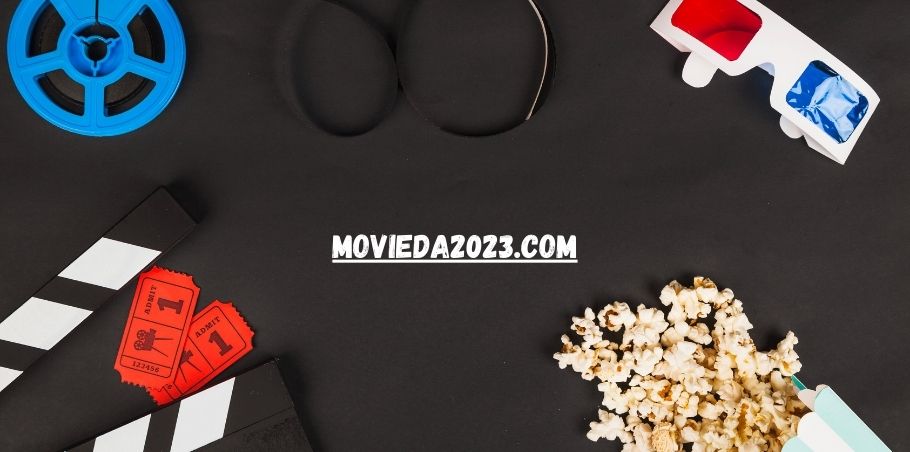 Movieda2023.com: Your Go-To Streaming Platform for 2023’s Best Film