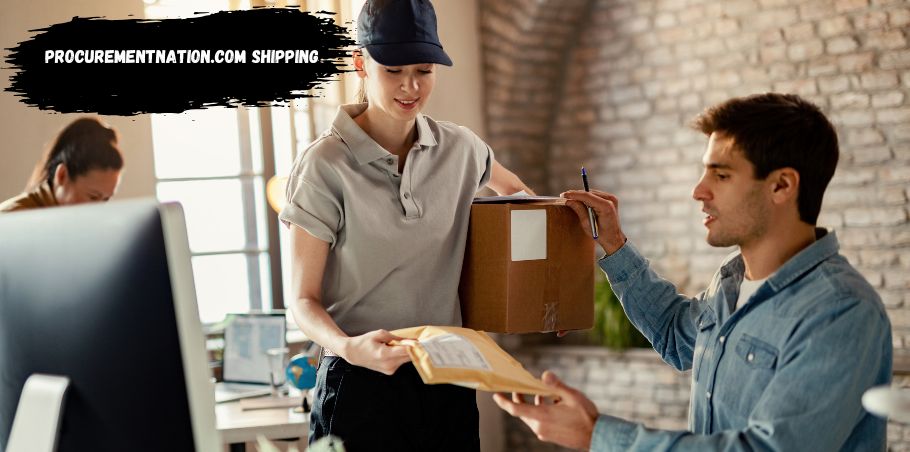 Procurementnation.com shipping: Your Guide to Efficient Logistics