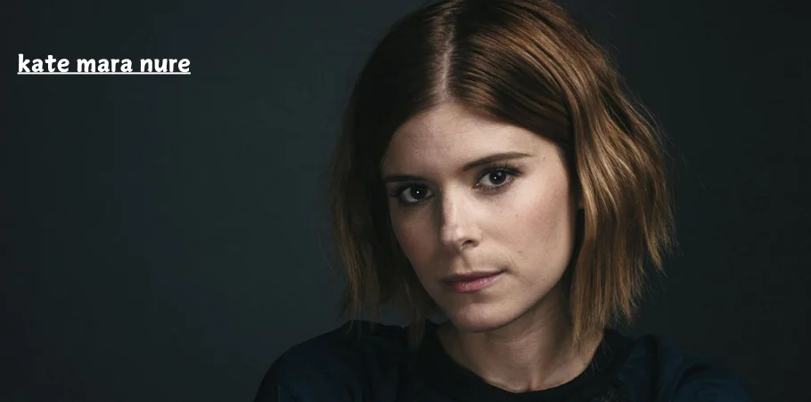 kate mara nure